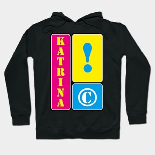 My name is Katrina Hoodie